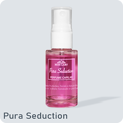 Perfume Capilar - Pura Seduction