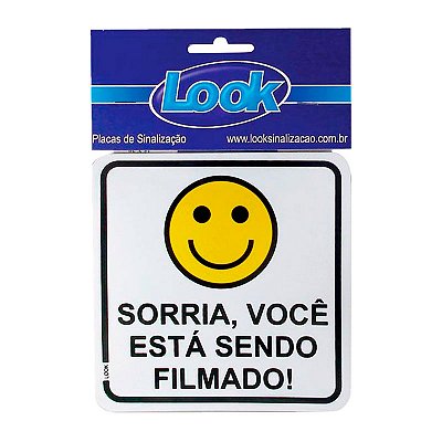 PLACA DE SINALIZAÇÃO SORRIA/FILMADO 15X15