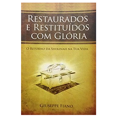 Livro Restaurados e Restituídos com Glória - Giuseppe Fiano