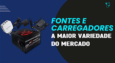 mini-banner Fontes e Carregadores