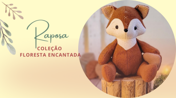 Coleção Floresta Encantada - Raposa