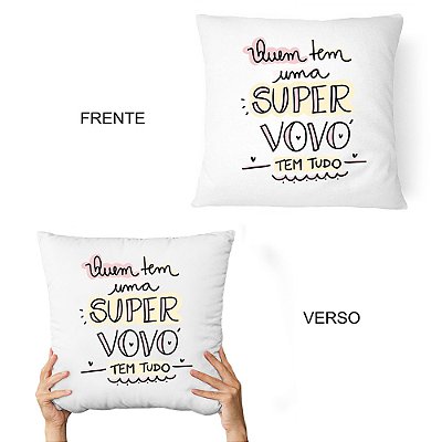 Almofada Quem Tem Uma Super Vovó Tem Tudo - Presente/Vovó/Vó