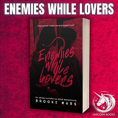 ENEMIES WHILE LOVERS