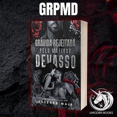 GRÁVIDA REJEITADA PELO MAFIOSO DEVASSO