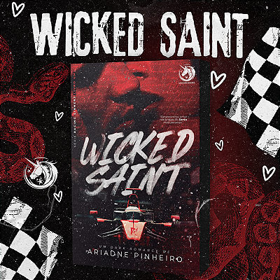 WICKED SAINT - RACING SINNERS - LIVRO I