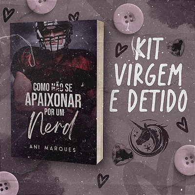 KIT VIRGEM E DETIDO