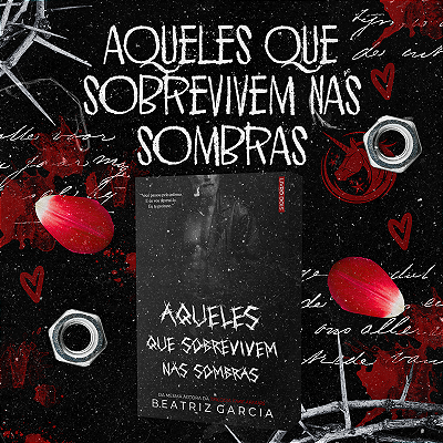 AQUELES QUE SOBREVIVEM NAS SOMBRAS