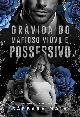 GRÁVIDA DO MAFIOSO VIÚVO E POSSESSIVO - PROMO DE NATAL 2025