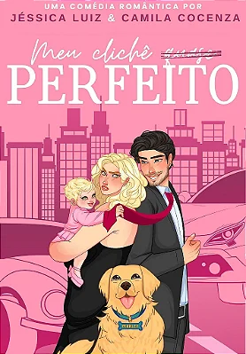 MEU CLICHÊ QUASE PERFEITO - NIVER UNI 3 ANOS