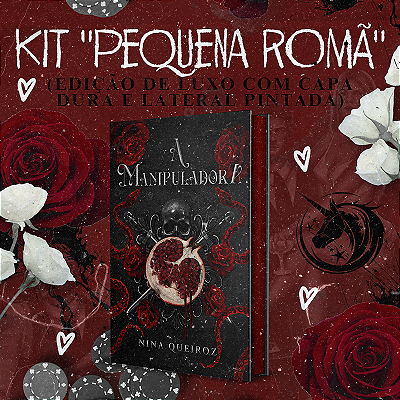 KIT "PEQUENA ROMÃ" - A MANIPULADORA - CAPA DURA