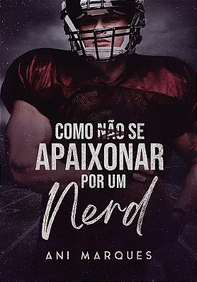 COMO NAO SE APAIXONAR POR UM NERD - UNI FOLIA 2026