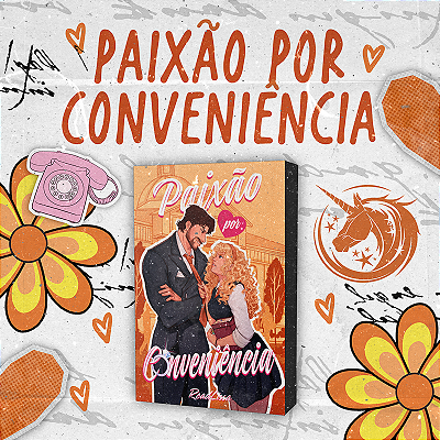 PAIXÃO POR CONVENIÊNCIA