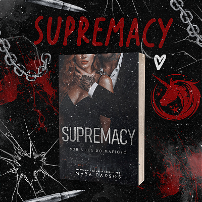 SUPREMACY - SOB A IRA DO MAFIOSO