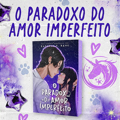 O PARADOXO DO AMOR IMPERFEITO