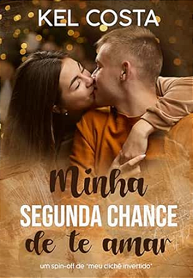 MINHA SEGUNDA CHANCE DE TE AMAR - UNI 60K 🥳
