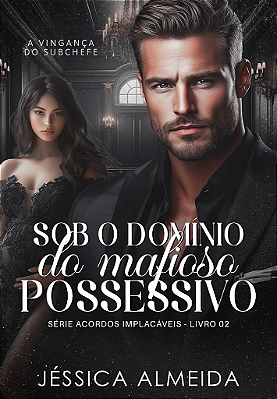 SOB O DOMÍNIO DO MAFIOSO POSSESSIVO - UNI 60K 🥳
