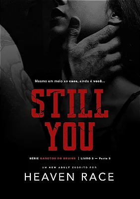 STILL YOU - LIVRO 3 - PARTE 3 - UNI 60K 🥳