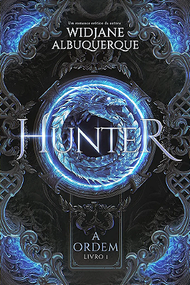 HUNTER - A ORDEM - LIVRO 1 - UNI 60K 🥳