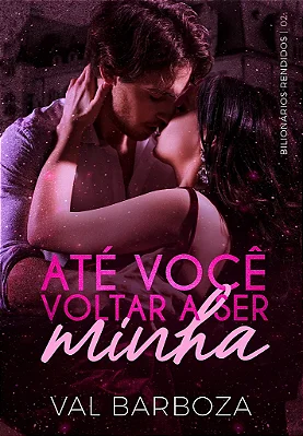 ATÉ VOCÊ VOLTAR A SER MINHA - UNI 60K 🥳
