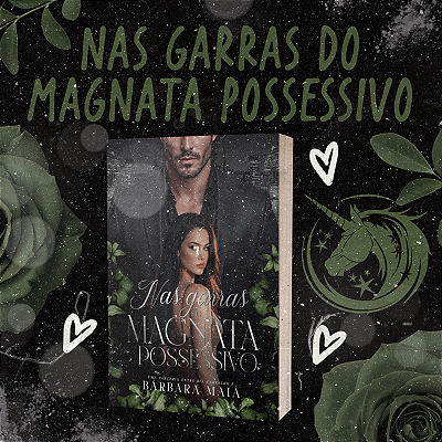 NAS GARRAS DO MAGNATA POSSESSIVO