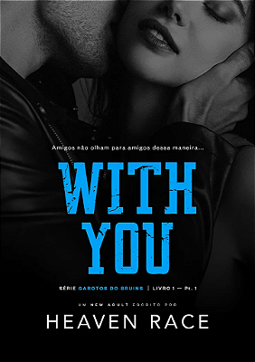 WITH YOU - LIVRO 1 - PARTE 1 - MARATONA BIENAL 📚