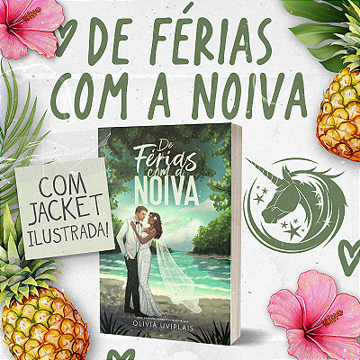 DE FÉRIAS COM A NOIVA