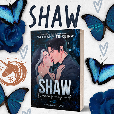 SHAW - O AMOR QUE EU PROMETI