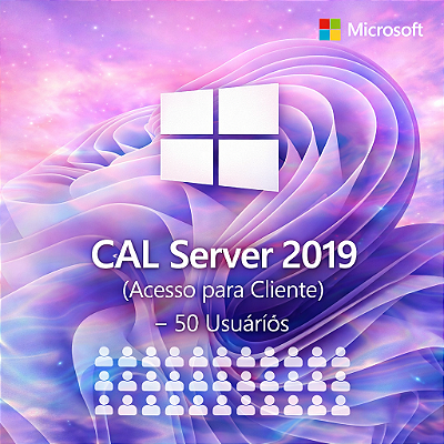 Microsoft CAL Server 2019 (Acesso para Cliente) – 50 Usuários