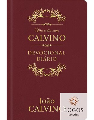 Dia a dia com Calvino Devocional diário