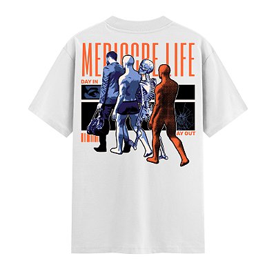 Camiseta Streetwear Masculina 100% Algodão Fio 30.1 - MEDIOCRE LIFE 72