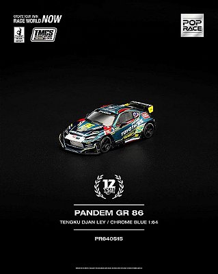 Pandem GT86 TENGKU DJAN LEY 1:64 POP RACE Exclusivo TMCS 2026