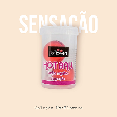 Hot Ball Beija Muito - Sensação