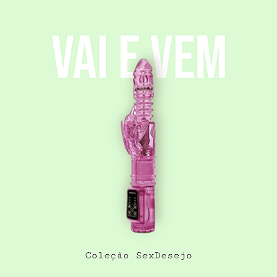 Vibrator Rotativo Rabbit Vai e Vem