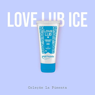 Gel Lubrificante Ice – Sensação Refrescante