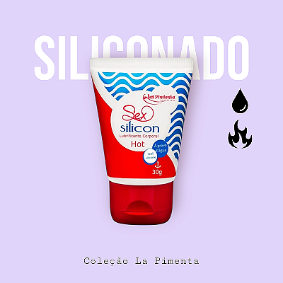 Lubrificante Siliconado - Sex Silicon Hot