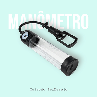 Bomba Peniana Manual - com Medidor de Pressão - Manômetro