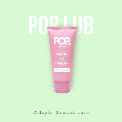 Pop Lub Lubrificante Neutro