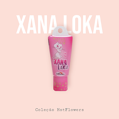 Xana Loka Excitante Vibrações - Hot Flowers