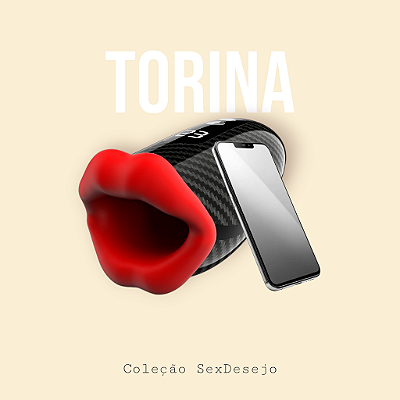 Torin - Masturbador Formato de Boca com APP