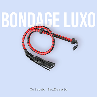Chicote Luxo - Bondage - 143 cm