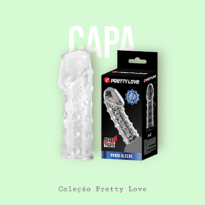 Capa Peniana - 10.0 X 2.8 - Pretty Love