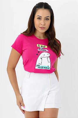 T-Shirt Flork O Dia Está Lindo Mas Eu To Mais ROSA