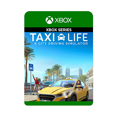 Taxi Life- Xbox Series - Mídia Digital