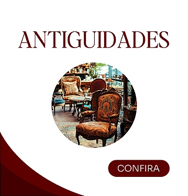 Antiguidades | Confira