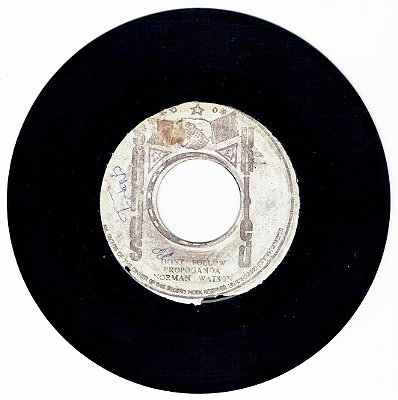 NORMAN WATSON - DON'T FOLLOW PROPAGANDA