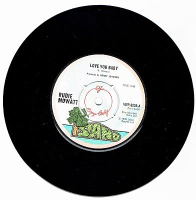 RUDIE MOWATT - LOVE YOU BABY