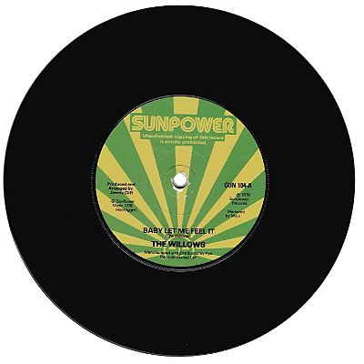 THE WILLOWS - BABY LET ME FEEL IT