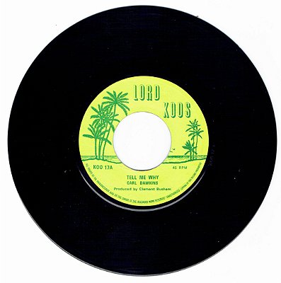 CARL DAWKINS - TELL ME WHY