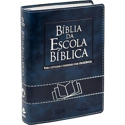 Bíblia da Escola Bíblica - Para Estudar e Ensinar Com Excelência - Azul