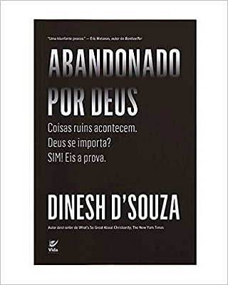 Abandonado Por Deus - Dinesh D'Souza